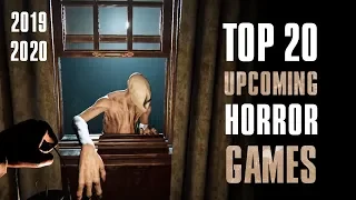 Top 20 Upcoming Horror Games 2019 - 2020 | PC, XBOX ONE, PS4