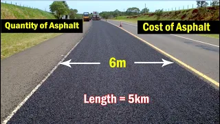 Construction Cost of Asphalt for 5km Road | how to Calculate Quantity of Asphalt for road?