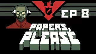 Man in red!? Papers Please Part 8