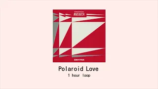 ENHYPEN 'Polaroid Love' 1 HOUR LOOP