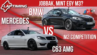 LAPTIMING: Jobbak, Mint Egy M3? Mercedes C63 AMG vs. BMW M2 Competition (ep.140)