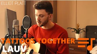 Tattoos Together / LAUV Cover