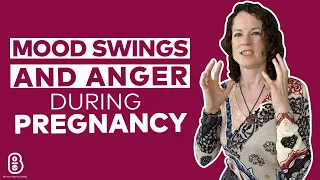 Mood swings and anger during pregnancy