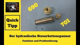 The timing chain tensioner from KTM / Husqvarna 690/701 Function and problem solving