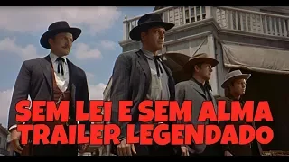SEM LEI E SEM ALMA (GUNFIGHT AT THE O.K. CORRAL) 1957 - TRAILER DE CINEMA LEGENDADO