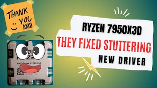 AMD Just Fixed the RYZEN 7950X3D - Stuttering issue gone with the new chipset driver?