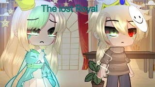 The lost royal||dream||Royal au||gacha club