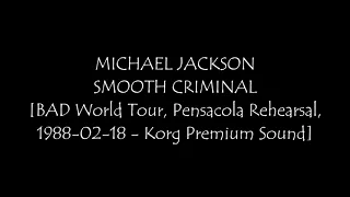 05. Smooth Criminal - MICHAEL JACKSON - BAD World Tour, Pensacola Rehearsal, 1988-02-18