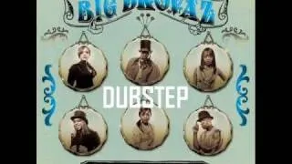 Big Brovaz - Favourite Things (Dope! Dubstep Remix)