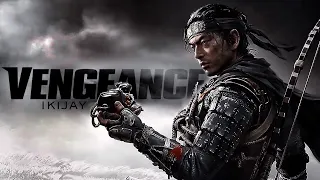 Ghost of Tsushima Tribute | Vengeance