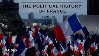 The Political History of France, 1789-1910