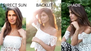 Outdoor Photography For Beginners: Backlit, Shade & Direct Sun