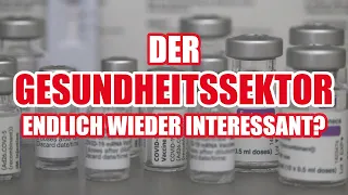 Der Gesundheitssektor - endlich wieder interessant? (+ die drei besten Aktien)