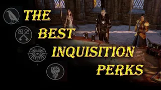 The best Inquisition perks in Dragon Age Inquisition!