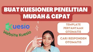 CARA MEMBUAT KUESIONER PENELITIAN MUDAH DAN CEPAT DI WEBSITE KUESIO