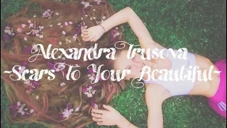 Alexandra Trusova | Scars To Your Beautiful