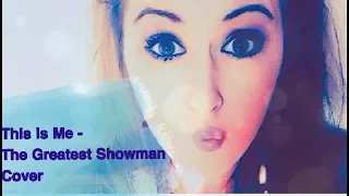 This Is Me - The Greatest Showman - Cover