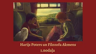 Harijs Poters un Filozofu Akmens 1. audiogrāmata Latviski Harry Potter audiobook Latvian 1. Nodaļa