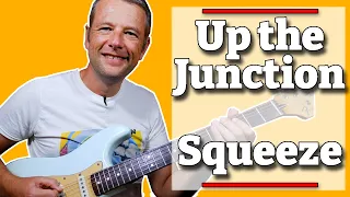 Up The Junction Guitar Lesson | All parts | Squeeze