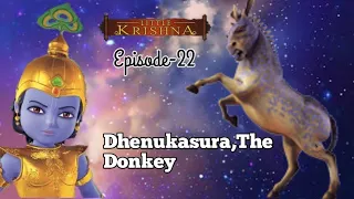 ||Episode-22||Little Krishna,Dhenukasura The Donkey