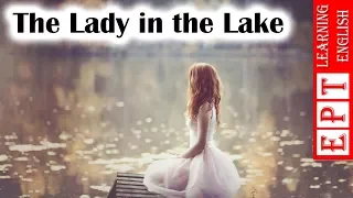 Learn English with Audio Story ★ Subtitles: The Lady in the Lake | English Listening Practice