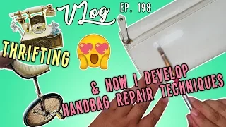 THRIFTING & HOW I DEVELOP HANDBAG REPAIR TECHNIQUES | VLOG EP. 198