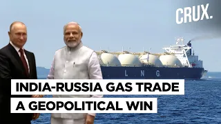Global Energy Crisis Bringing Russia Closer to India: Why Investing in LNG Project Will Benefit Both