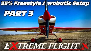 EXTREME FLIGHT 35% EXTRA NG ASSEMBLY AND SETUP WITH JASE AND JOHN DUSSIA PART 3