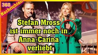 Stefan Mross ist nach der Trennung immer noch in Anna-Carina verliebt!