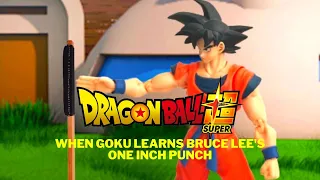 Dragon Ball Super Stop Motion - When Goku learns Bruce Lee's One Inch Punch