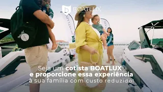 Seja um cotista BOATLUX®