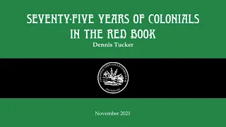 Seventy-Five Years of Colonials in the Red Book - Dennis Tucker - C4 Convention 2021