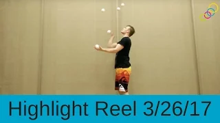 Juggling Highlight Reel - March 26th, 2017