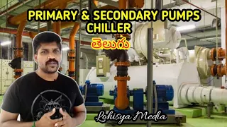 Primary & Secondary Pumps | Chilled Water System | HVAC | Telugu | Lohisya Media Ravishankar