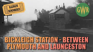 Bickeligh Station - On the Plymouth to Launceston Branch Line