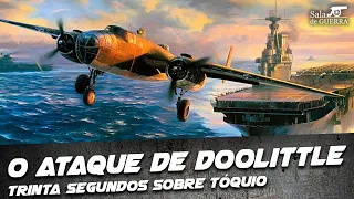 O Ataque de Doolittle: Trinta Segundos Sobre Tóquio - DOC #50