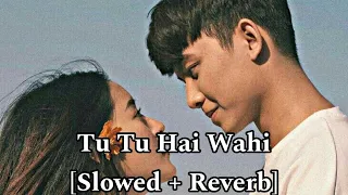 Tu Tu Hai Wahi [Slowed+Reverb] Song Status l Kishor Kumar l Lofi