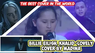 BILLIE EILISH, KHALID - LOVELY COVER BY MADINA THE COVER UP KIDS