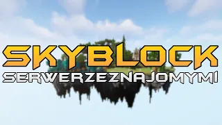 Nowy serwer Minecraft SkyBlock 1.17 - SerwerZeZnajomymi.pl