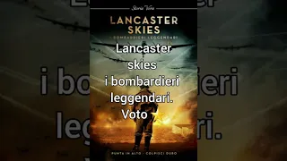 Lancaster skies i bombardieri leggendari. Voto ⭐.  #lancasterskiesibombardierileggendari