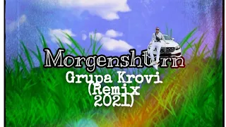 Morgenshtern-Grupa Krovi Remix2021 (prod.terentev)