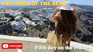 Day 5 at the EXPLORER OF THE SEAS | SANTORINI GREECE - Capital Fira