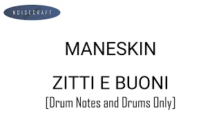 Måneskin - Zitti e Buoni Drum Score [Notes and Drums Only]