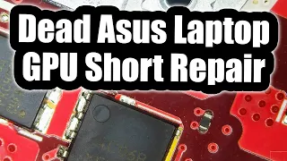 Asus laptop Repair - GPU Short Fixed.