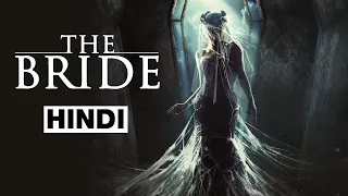 The Bride (2017 film) Full Horror Movie Explained in Hindi