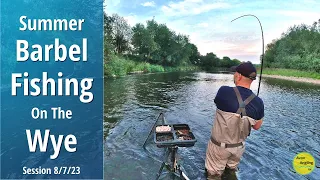 Barbel Fishing The River Wye - Summer Trotting The Stick Float - 8/7/23 (Video 417)