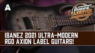 Did The Captain Just Try to Djent?!? - NEW Ibanez RGD Axion Label Guitars