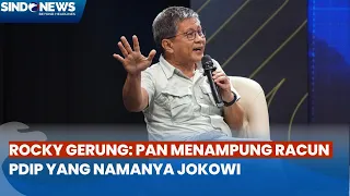 Rocky Gerung Sebut Jokowi ‘Toxic’ Dibuang PDIP, PAN Datang sebagai ‘Tonic'