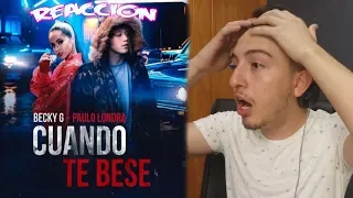 (REACCION) A Becky G, Paulo Londra - Cuando Te Besé (Official Video) - RusoX