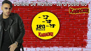 Daniele De Martino - Lei al posto tuo (Ufficiale 2019) Karaoke